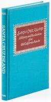 Santa Cruz Island: A History and Recollections of an Old California Rancho