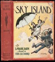Sky Island: Being the Further Exciting Adventures of Trot and Cap'n Bill after Their Visit to the Sea Fairies