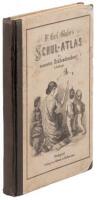 Dr. Carl Glaser's Schul-Atlas de Neuesten Erdbeschreibung...