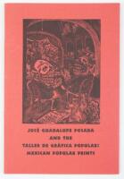 José Guadalupe Posada and the Taller de Gráfica Popular: Mexican Popular Prints