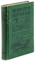The Busy Life of Eighty-Five Years