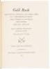 Gold Rush: The Journals, Drawings and other Papers of J. Goldsborough Bruff, Captain, Washington City and California Mining Association, April 2, 1849 - July 20, 1851 - 2