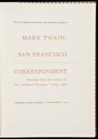 Mark Twain: San Francisco Correspondent. Selections from his letters to the Territorial Enterprise: 1865-1866