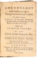 Chronology Made Familiar and Easy to Young Gentlemen and Ladies...Being the Seventh Volume of the Circle of the Sciences, &c.