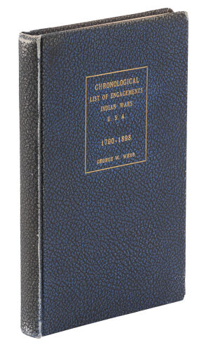 Chronological List of Engagements Between the Regular Army of the United States and Various Tribes of Hostile Indians Which Occurred During the Years 1790-1898, Inclusive