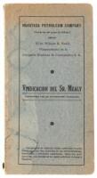 Huasteca Petroleum Company (una de las del grupo de Doheny)--versus el Sr. William H. Mealy, vicepresidente de la Compa&ntilde;&iacute;a Mexicana de Combustible, S.A.): Vindicaci&oacute;n del Sr. Mealy (Sancionada por las Autoridades Judiciales)