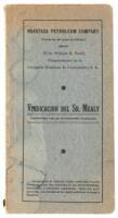 Huasteca Petroleum Company (una de las del grupo de Doheny)--versus el Sr. William H. Mealy, vicepresidente de la Compañía Mexicana de Combustible, S.A.): Vindicación del Sr. Mealy (Sancionada por las Autoridades Judiciales)