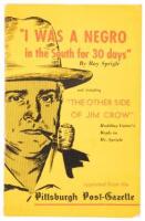 "I Was a Negro in the South for 30 days" by Ray Sprigle and including "The Other Side of Jim Crow" Hodding Carter's Reply to Mr. Sprigle