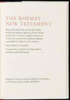 The Rhemes New Testament, Being a full and particular Account of the Origins, Printing, and subsequent Influences of the First Roman Catholic New Testament