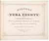 History of Yuba County, California with Illustrations Descriptive of its Scenery, Residences, Public Buildings, Fine Blocks and Manufactories from Original Sketches by Artists of the Highest Ability - 2