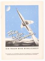 Flug in den Weltenraum / Ein Traum Wird Wirklichkeit [Flight into Outer Space / A Dream Becomes Reality]