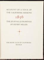 Account of a Tour of the California Missions, 1856, The Journal & Drawings of Henry Miller