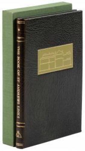 The Book of St. Andrews Links, Containing Plan of Golf Courses, Descriptions of the Greens, Bye-Laws of the Links, Regulations for Starting, Golfing Rhymes, &c.