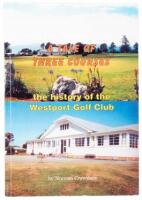 A Tale of Three Courses: The History of Westport Golf Club