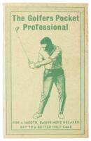 The Golfers Pocket Professional: For a Smooth, Easier More Relaxed Way to a Better Golf Game