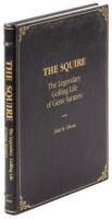 The Squire: The Legendary Golfing Life of Gene Sarazen