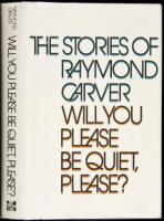 Will You Please be Quiet, Please? The Stories of Raymond Carver