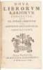 Nova Librorum Rariorum Conlectio, Qui Vel Integri Insersuntur vel Adcurate Recensentur, Fasciculus Primus [with] Nova Variorum Scriptorum Conlectio, Tam Editorum Quan Ineditorum, Rariorum Etiam, Et Recens Elaboratorum. Quae Omnia Integradantur. Fasciculus - 2