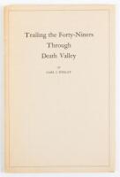 Trailing the Forty-Niners Through Death Valley
