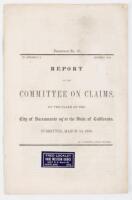 Report of the Committee on Claims, on the Claim of the City of Sacramento ag'st the State of California