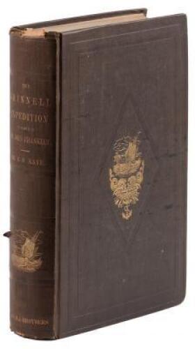 The United States Grinnell Expedition in Search of Sir John Franklin. A Personal Narrative.