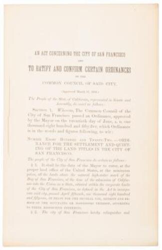 An act concerning the city of San Francisco and to ratify and confirm certain ordinances of the Common Council of said city