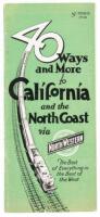 40 ways and more to California and the North Coast via Chicago and North Western Line: The best of everything in the Best of the West