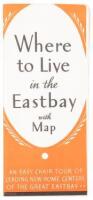 Where to Live in the East Bay with Map: An Easy Chair Tour of Leading New Home Centers of the Great East Bay (panel title)