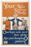 Your War Savings Pledge: Our Boys Make Good Their Pledge--Are You Keeping Yours?