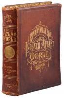 Indexed Atlas of the World, Containing Large Scale Maps of Every Country and Civil Division Upon the Face of the Globe, Together with Historical, Statistical and Descriptive Matter Relative to Each...