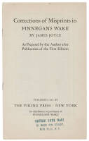 Corrections of Misprints in Finnegans Wake By James Joyce. As Prepared By the Author After Publication of the First Edition