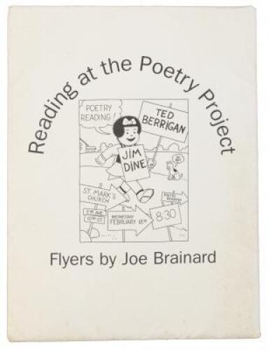 Reading at the Poetry Project: Flyers By Joe Brainard