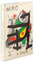 Miro à l'Encre: Dessin, Gravure sur Cuivre, Lithographie, Gravure sur Bois, Livre, Affiche