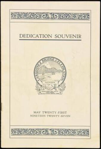 Dedication Souvenir, Carquinez Bridge Celebration, May Twenty-First, Nineteen Twenty-Seven