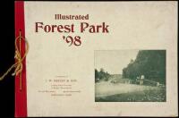 Illustrated Forest Park: Its Beautiful Scenery, Principle Points of Interest, History and Development