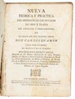 Nueva teorica y practica del beneficio de los metales de oro y plata por fundicion y amalgamacion