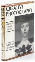 Creative Photography; Aesthetic Trends 1839-1960