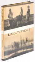 Delta West: The Land and People of the Sacramento-San Joaquin Delta