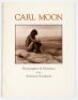 Carl Moon, Photographer & Illustrator of the American Southwest [Catalogue 83: A Selection of Vintage Photographs, Original Art and Related Material]