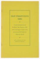 San Francisco - 1851, The Golden Age as the Argonauts Saw It...