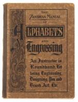 The Zanerian Manual of Alphabets and Engrossing: An Instructor in Roundhand, Lettering, Engrossing, Designing, Pen and Brush Art, Etc.