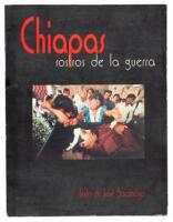 Chiapas: Rostos de la guerra - War Faces; Visages de la guerre