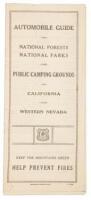 Automobile Guide to National Forests, National Parks and Public Camping Grounds in California and Western Nevada.