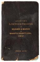 Leighton's Live Stock Register. Brands & Marks of Shasta County, Cal, 1902