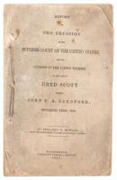 A Report of the Decision of the Supreme Court . . . in the Case of Dred Scott versus John F. A. Sanford