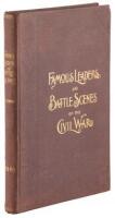 Frank Leslie's Illustrated Famous Leaders and Battle Scenes of the Civil War