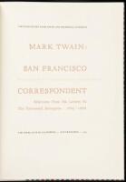 Mark Twain: San Francisco Correspondent. Selections from his letters to the Territorial Enterprise: 1865-1866