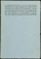 A Chronological List of the Books Printed at the Kelmscott Press, With Illustrative Material from a Collection Made by William Morris and Henry C. Marillier, Now in the Library of Marsden J. Perry of Providence Rhode Island