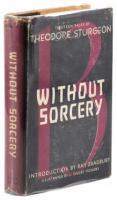 Without Sorcery