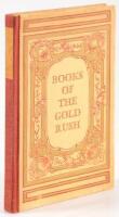 Books of the California Gold Rush: A Centennial Selection